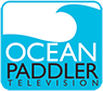 Ocean Paddler TV