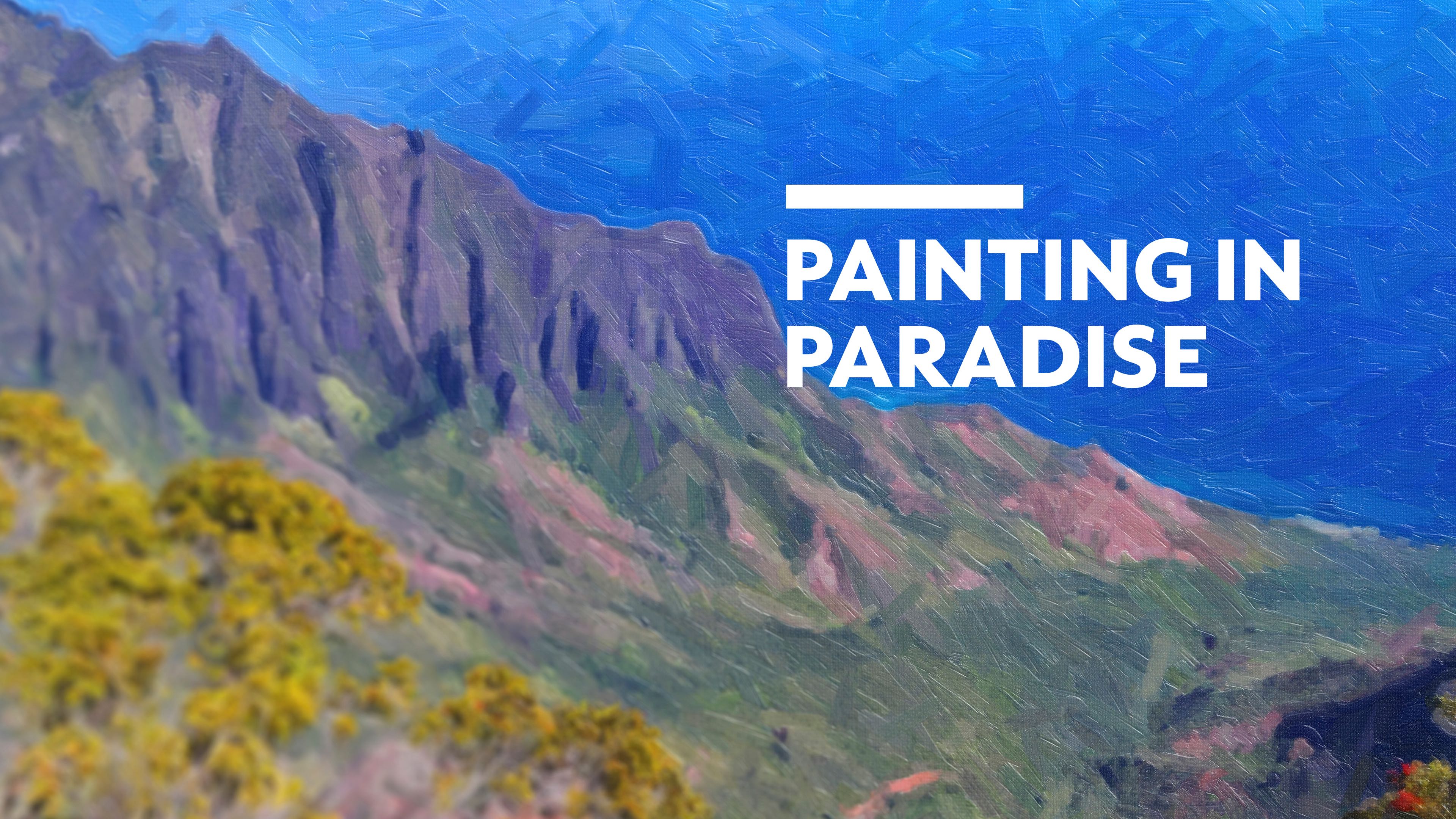 Painting in Paradise