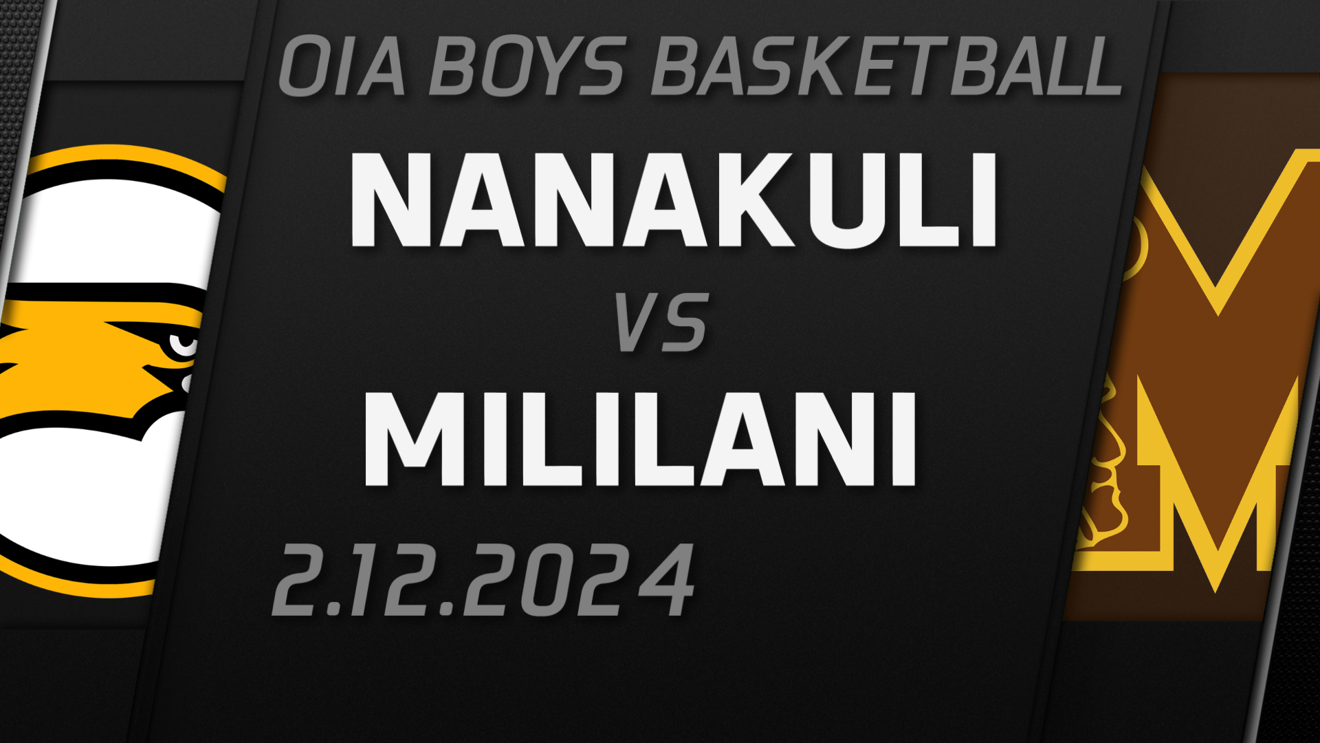 2024 OIA Boys Basketball D1 Semifinal 2 Nanakuli vs Mililani