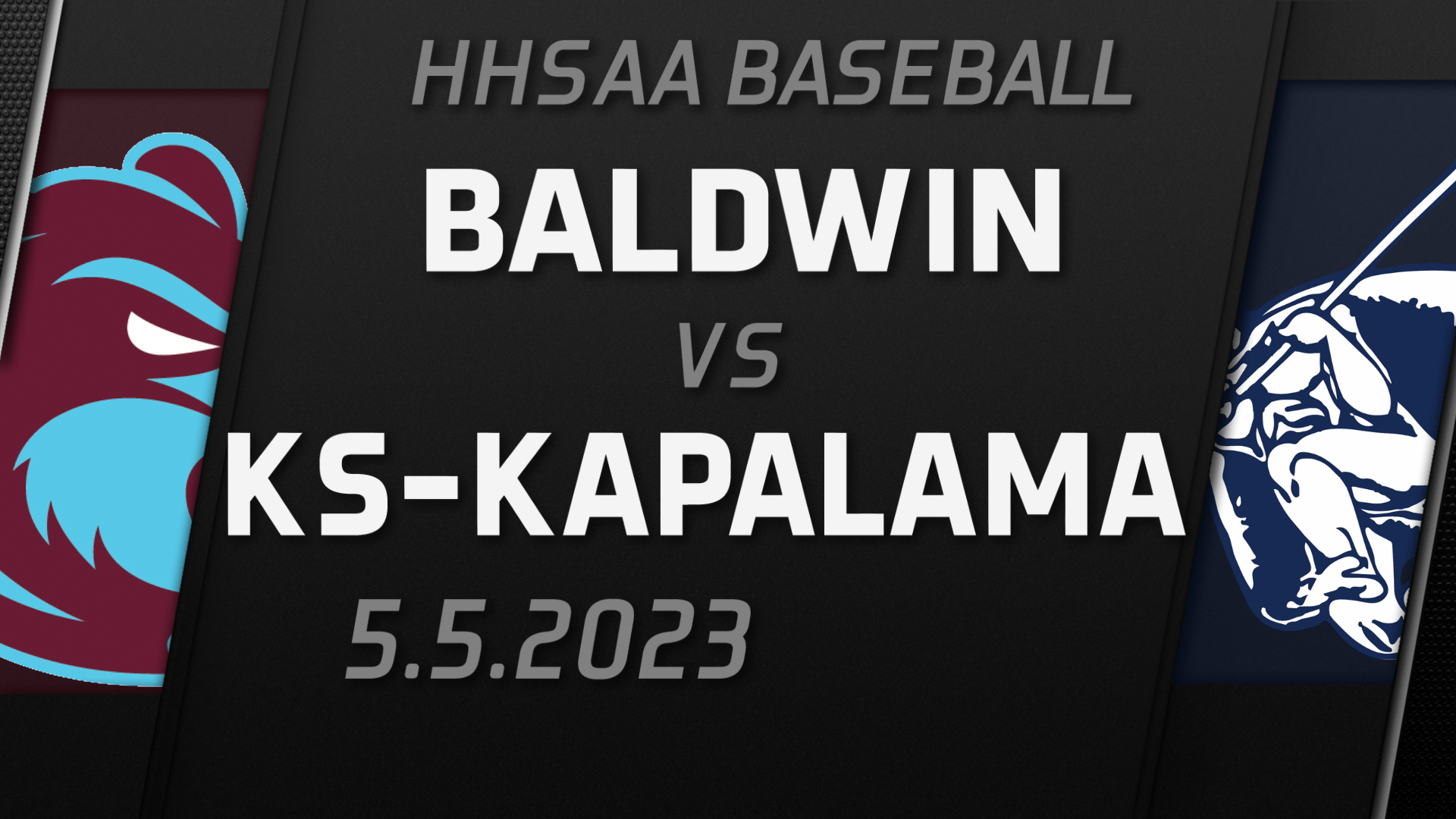 2023 HHSAA Baseball D1 Championship Baldwin vs KSKapalama